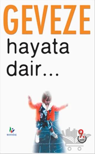 Hayata Dair...