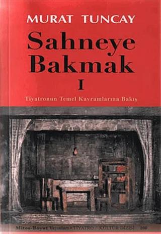 Sahneye Bakmak 1