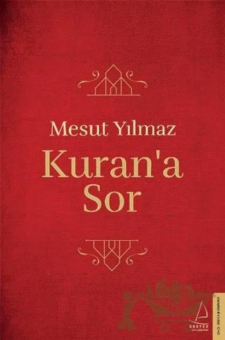 Kuran’a Sor
