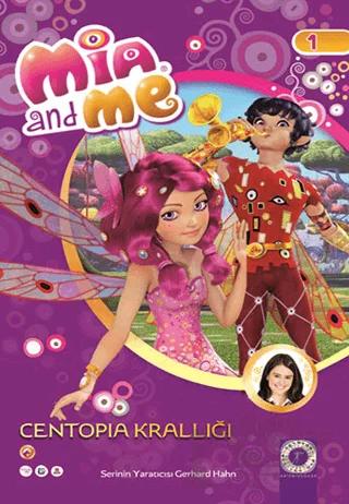 Mia and Me 1: Centopia Krallığı
