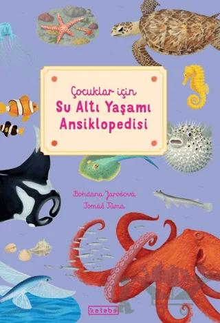 Çocuklar için Su Altı Yaşamı Ansiklopedisi