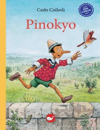 Çocuk Klasikleri: Pinokyo