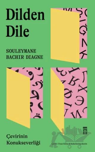 Dilden Dile / Çevirinin Konukseverliği