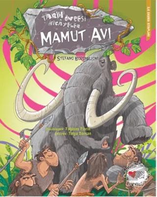 Mamut Avı - Tarih Öncesi Hikayeler