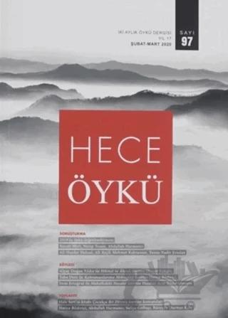Hece Öykü Dergisi Sayı: 97 (Şubat - Mart 2020)