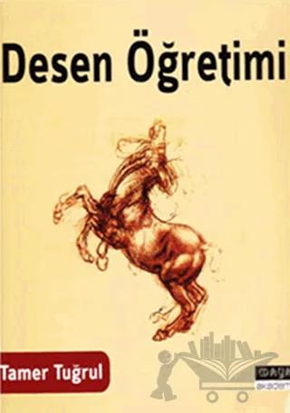 Desen Öğretimi – Tamer Tuğrul – Maya Akademi Yayınları kitap kapağı