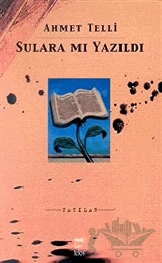 Sulara mı Yazıldı Yazılar