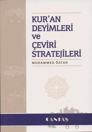 Kur'an Deyimleri ve Çeviri Stratejileri