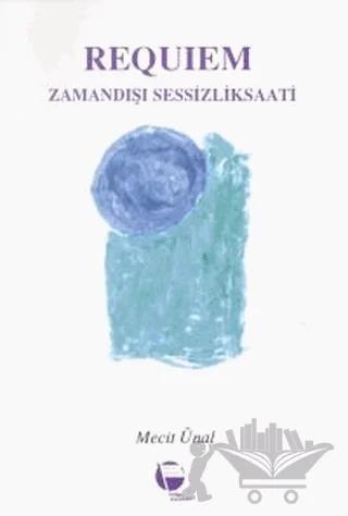 Requiem Zamandışı Sessizlik Saati