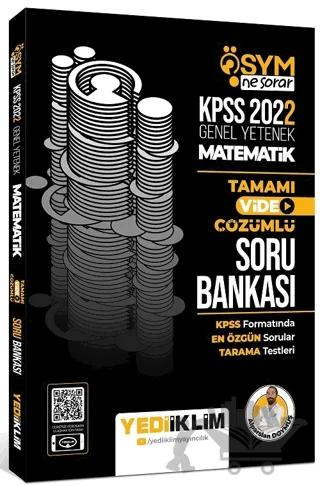 2022 KPSS Genel Yetenek Ösym Ne Sorar Matematik Tamamı Video Çözümlü Soru Bankası