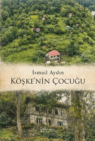 Köşke’nin Çocuğu