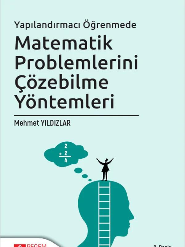 Yapılandırmacı Öğrenmede Matematik Problemlerini Çözebilme Yöntemleri