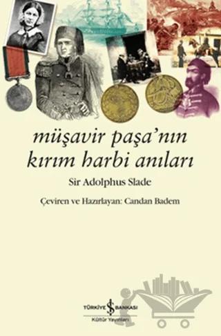 Müşavir Paşanın Kırım Harbi Anıları