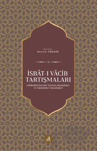 İsbat-ı Vacib Tartışmaları