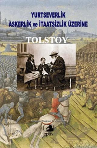 Yurtseverlik, Askerlik ve İtaatsizlik Üzerine