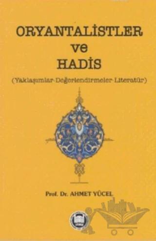 Oryantalistler ve Hadis
