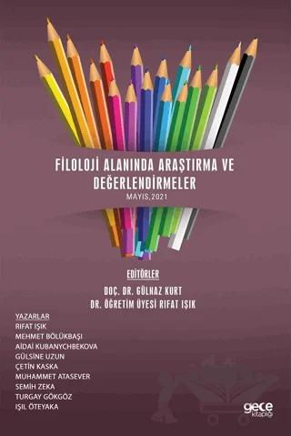 Filoloji Alanında Araştırma ve Değerlendirmeler