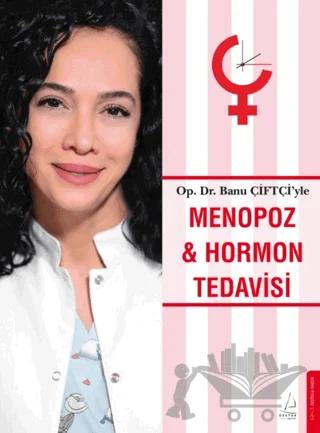Menopoz ve Hormon Tedavisi