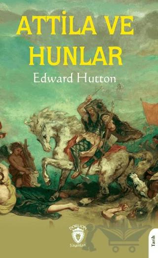 Attila ve Hunlar