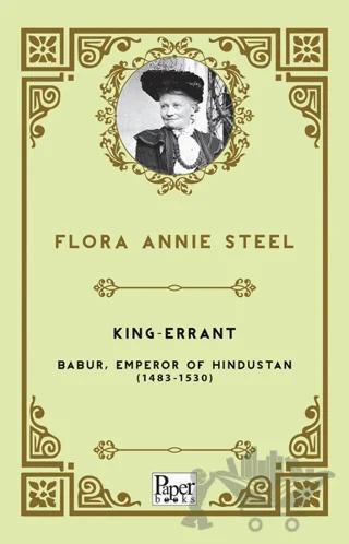 King-Errant - Babur, Emperor of Hindustan (1483-1530)