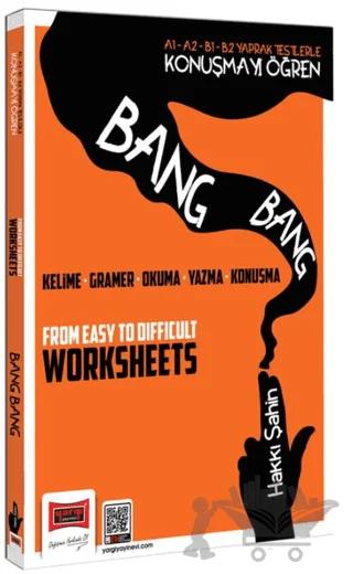 A1 A2 B1 B2 Yaprak Testlerle Konuşmayı Öğren Bang Bang Worksheets