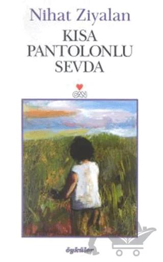 Kısa Pantolonlu Sevda
