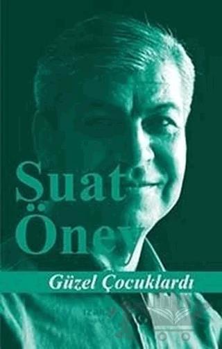 Güzel Çocuklardı