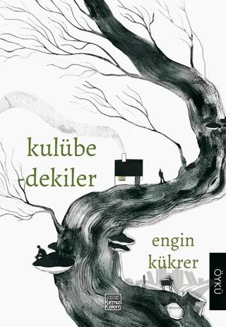 Kulübedekiler