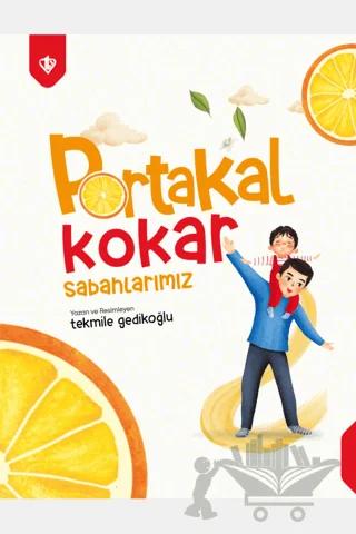 Portakal Kokar Sabahlarımız