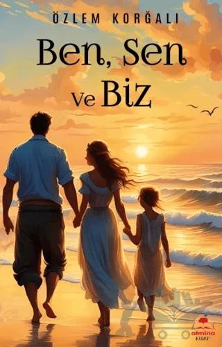 Ben, Sen ve Biz