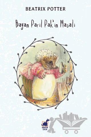 Bayan Parıl Pak'ın Masalı