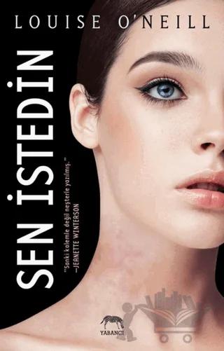 Sen İstedin – Louise O’Neill – Yabancı Yayınları kitap kapağı