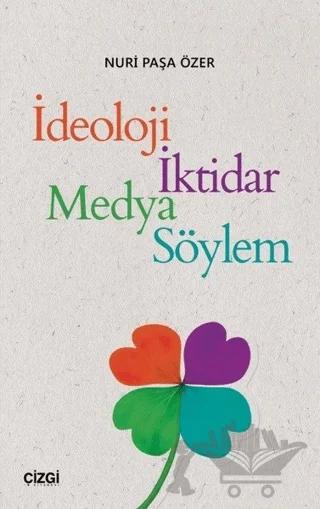 İdeoloji İktidar Medya Söylem