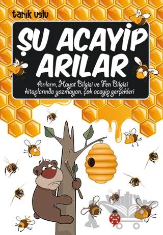 Şu Acayip Arılar