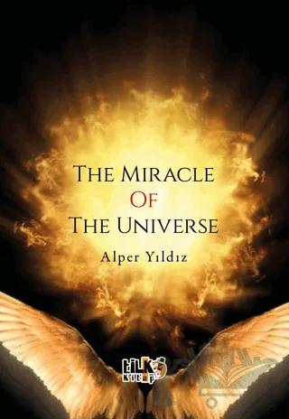 The Miracle Of The Universe