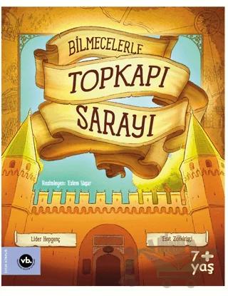 Bilmecelerle Topkapı Sarayı
