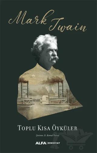 Toplu Kısa Öyküler – Mark Twain – Alfa Yayınları kitap kapağı