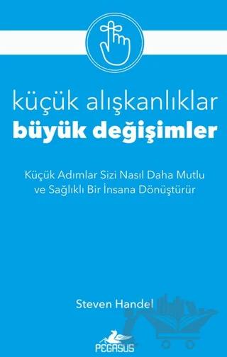 Küçük Alışkanlıklar, Büyük Değişimler