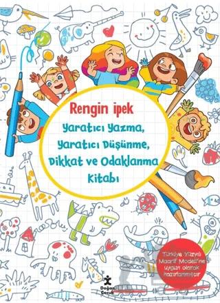 Yaratıcı Yazma, Yaratıcı Düşünme, Dikkat ve Odaklanma Kitabı