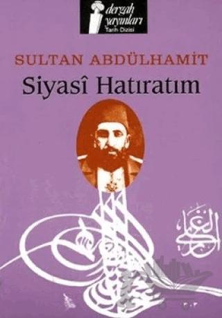 Siyasi Hatıratım