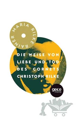 Die Weise Von Liebe und Tod Des Cornets Christoph Rilke