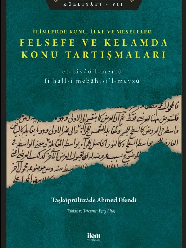 İlimlerde Konu, İlke ve Meseleler - FELSEFE VE KELAMDA KONU TARTIŞMALARI