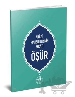 Öşür-Arazi Mahsüllerinin Zekatı