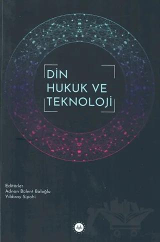 Din Hukuk ve Teknoloji