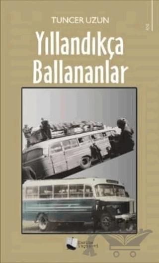 Yıllandıkça Ballananlar