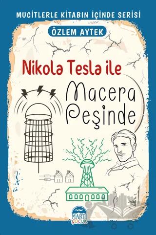 Nikola Tesla ile Macera Peşinde
