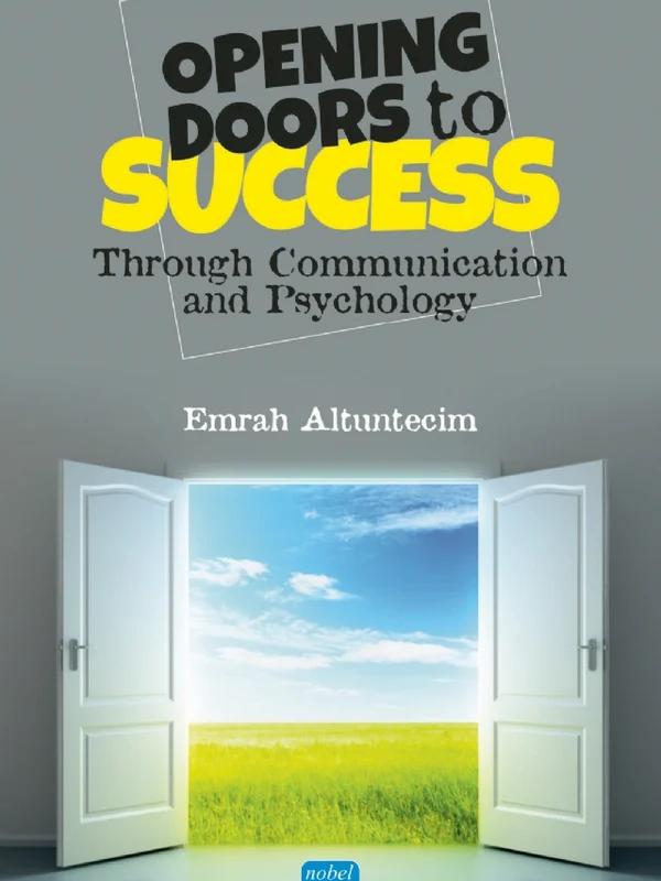 OPENING DOORS TO SUCCESS - Through Communication and Psychology