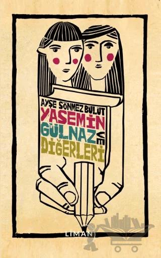Yasemin Gülnaz ve Diğerleri