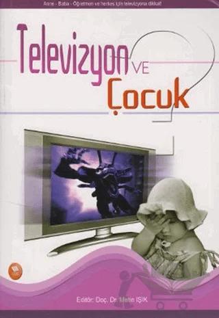 Televizyon ve Çocuk