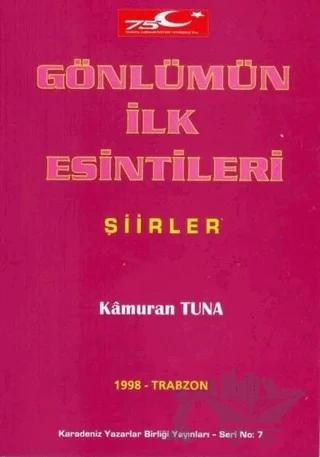 Gönlümün İlk Esintileri